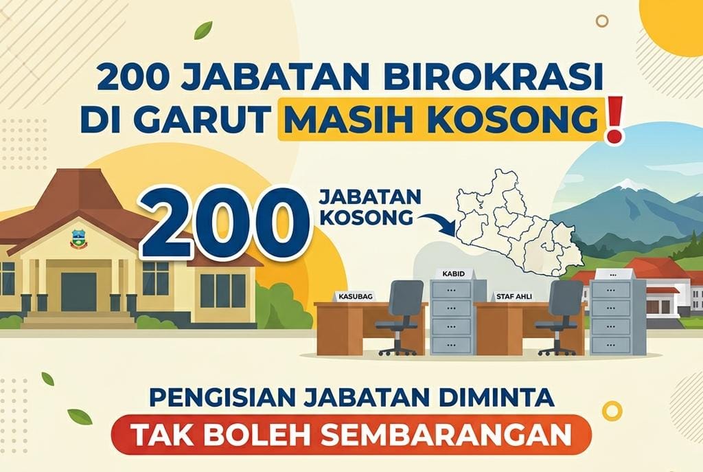 200 Jabatan Birokrasi di Garut Masih Kosong, Pengisian Jabatan Diminta Tak Boleh Sembarangan